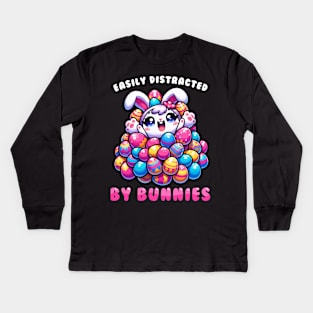 Easily Distrected By Bunnies I Bunny Egg Hunting Kids Long Sleeve T-Shirt